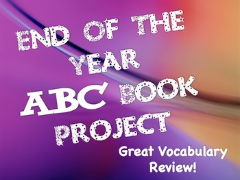 Preview of End Of Year ABC Book Template For Any Subject or Grade (Rubric Included)