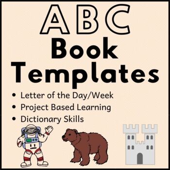 Preview of ABC Book Templates: Letter of the Day or Week, PBL, Dictionary Skills