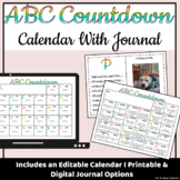 ABC Countdown Calendar & Journal (Editable) - Distance Learning