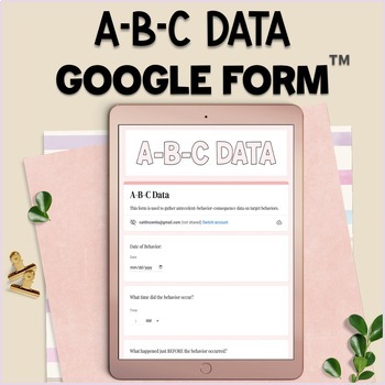 Preview of ABC Data Google Form™ | Behavior Data Tracker