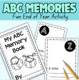End of the Year Memory Book - The ABC's of My School Year