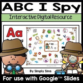 Preview of ABC I Spy | Letter Sounds | Letter Recognition | Google Slides | Back to School