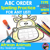 ABC Order Spelling Practice for Any List - African Animals