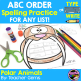 ABC Order Spelling Practice for Any List - Polar Animals