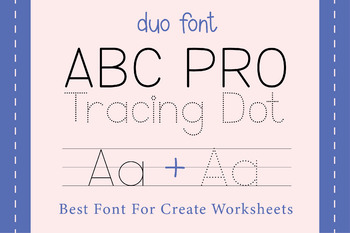Preview of ABC Pro Font And Tracing Dot Font Duo l Easiest To Create Any Worksheets