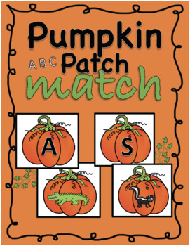 ABC Pumpkin Patch Match by Happy Centers Classroom | TpT