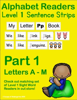 Preview of ABC Readers Level 1 Sentence Strips Part 1 - Letters A - M