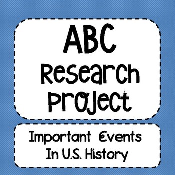 Preview of ABC Research Project for Events in U.S. History