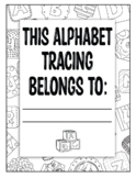 ABC Tracing - 88 pages PPT *EDITABLE* K-3, ESE, Fine Motor