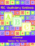 ABC Vocabulary Notebook Review for all Subjects - Editable