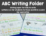 ABC Writing for PreK and Kindergarten