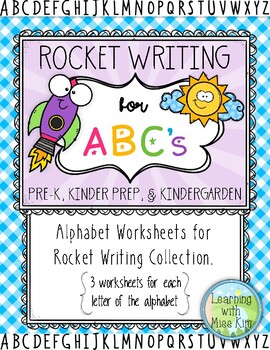 ABC's Rocket Writing Worksheets Collection by Learning with Miss Kim