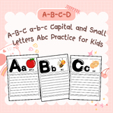 A-B-C a-b-c Capital and Small Letters Abc Practice for Kids