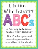 ABC's Game ~ I have... Who has???