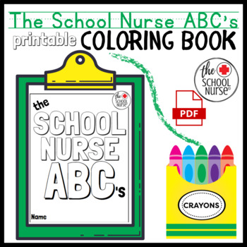 Preview of ABCs : The School Nurse coloring book
