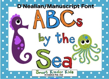 Preview of ABCs by the Sea - Oceans of Alphabet Fun - MANUSCRIPT D'NEALIAN FONT