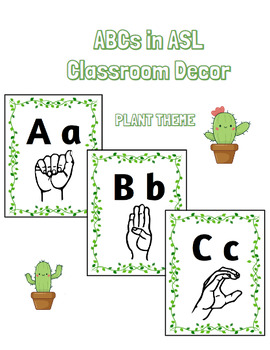 Preview of ABCs in ASL Classroom Decor Plant Themed