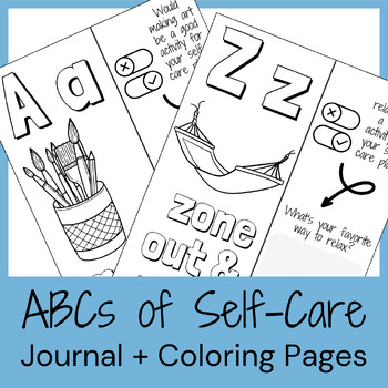 Preview of ABCs of Self-Care | Journal & Coloring Pages | Independent Work Packet | PDF