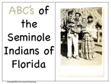 ABC's of the Seminole Indians of Florida