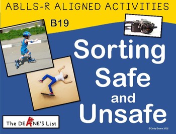 Preview of ABLLS-R ALIGNED ACTIVITIES B19 Sorting Safe and Unsafe- Photo Version