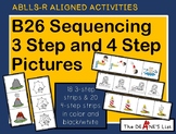 ABLLS-R ALIGNED ACTIVITIES B26 Sequencing 3 Step and 4 Ste