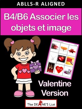 Preview of ABLLS-R ALIGNED ACTIVITIES B4 B6: Matching Objects & Pictures Valentine FRENCH