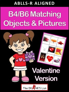 Preview of ABLLS-R ALIGNED ACTIVITIES B4 B6: Matching Objects & Pictures Valentine Themed