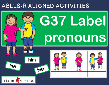 Preview of ABLLS-R ALIGNED ACTIVITIES G37 Label Pronouns