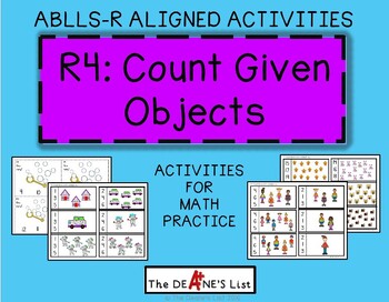 Preview of ABLLS-R ALIGNED ACTIVITIES R4 Count Given Objects - Math Practice Activities