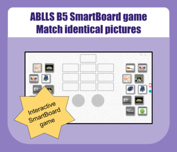 Preview of ABLLS-R B5 SmartBoard matching activity - Distance learning