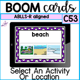 ABLLS-r aligned: Select An Activity or Location (C53) -Boom Cards