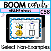 ABLLS-r aligned: Select Non-Examples (C56) -Boom Cards