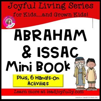 Preview of ABRAHAM & ISAAC Mini Book with SIX Activities- Joyful Living Series for Kids...