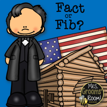 Preview of ABRAHAM LINCOLN: FACT OR FIB
