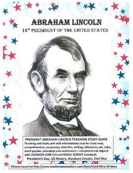 Preview of ABRAHAM LINCOLN President US History CCSS ELA Social Science Teaching Study Unit