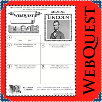 Preview of ABRAHAM LINCOLN WebQuest Research Project Biography Notes Graphic Organizer