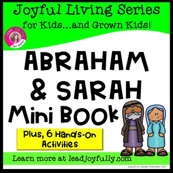 Preview of ABRAHAM & SARAH Mini Book with SIX Activities- Joyful Living Series for Kids...