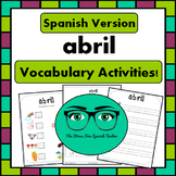 ABRIL, April SPANISH Vocabulary Activities for Centers