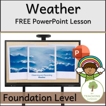 Preview of FREE Kindergarten Weather PowerPoint for ACARA Foundation Level