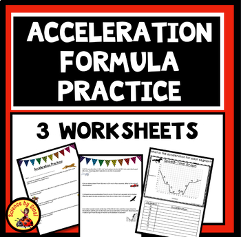 ACCELERATION FORMULA Practice Problems Review 3 Worksheets Distance
