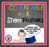 ACCOUNTABLE TALK POSTER SET with Stem Statements and Questions
