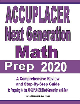 Preview of ACCUPLACER Next Generation Math Prep 2020: A Comprehensive Review