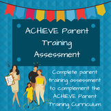 ACHIEVE ABA Parent Training Assessment