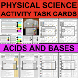 ACIDS and BASES Activity Task Cards