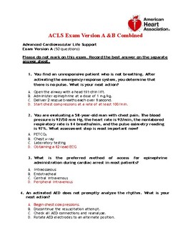 Preview of ACLS Exam Version A and B Combined_Advanced Cardiovascular Life Support. 100 Q&A