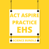 ACT Aspire Early High School (EHS) Practice, Bundle