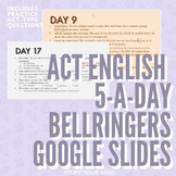 ACT English 5-A-Day Bell Ringers Google Slides- Grammar Review