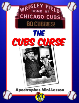 Preview of The Cubs Curse: Apostrophes Mini-Lesson/ACT English Prep