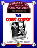 The Cubs Curse: Apostrophes Mini-Lesson/ACT English Prep