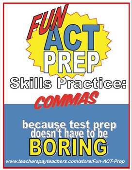 Preview of Fun ACT English Prep: Commas Skill-by-Skill Practice